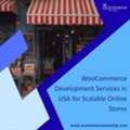 WooCommerce Development Services In USA For Scalable Online Stores