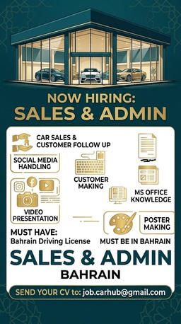 Manama, Jobs, We&rsquo;re Hiring: Sales & Administration Executive