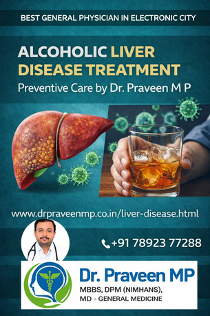 Bangalore, Health, Alcoholic Liver Disease Treatment In Electronic  &ndash; Preventive Care By Dr. Praveen M P