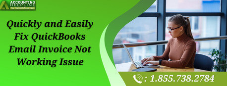 New York, Accounting, Simple Steps To Fix QuickBooks Email Invoice Not Working