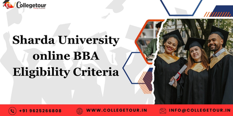 Greater Noida, Lessons Offered, Sharda University Online BBA Eligibility Criteria