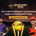 KKR Vs SRH IPL 2026 Match Tips & Winning Insights On Mahadev Book Online