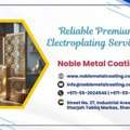 Reliable Premium Brass Electroplating Services In UAE