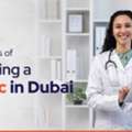 How To Start A Medical Clinic Setup In Dubai Easily