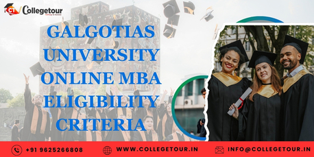 Mumbai, Lessons Offered, Galgotias University Online MBA Eligibility Criteria