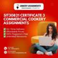 SIT30821 Certificate III In Commercial Cookery Assignments In Australia | Expert Help