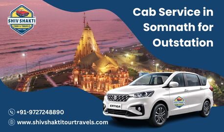 Ahmedabad, Travel, Cab Service In Somnath For Outstation - Shiv Shakti Tour & Travel