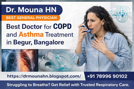 Bangalore, Health, Best Doctor For COPD And Asthma Treatment In Begur,Bangalore