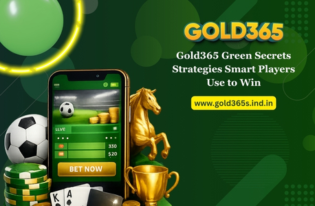 Pune, Business, Gold365 Green Secrets: Strategies Smart Players Use To Win