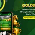 Gold365 Green Secrets: Strategies Smart Players Use To Win