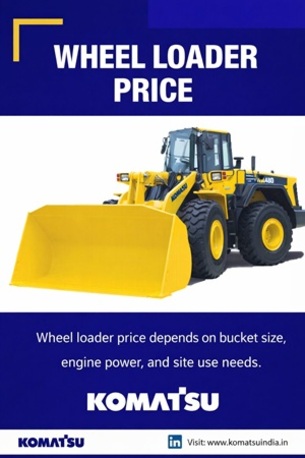 Mumbai, Machinery, Buy Wheel Loader Price For Power And Site Needs