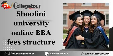 Mumbai, Lessons Offered, Shoolini University Online BBA Fees Structure