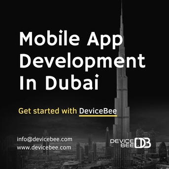 Dubai, Business, DeviceBee Empowering Digital Growth With Mobile Apps Development Dubai