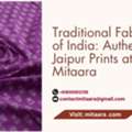 Traditional Fabrics Of India: Authentic Jaipur Prints At Mitaara