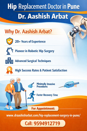 Pune, Health, Hip Replacement Doctor In Pune  - Dr. Aashish Arbat