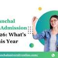 Uttaranchal University Admission Trends 2026: What&rsquo;s New This Year