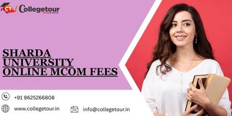 Lucknow, Lessons Offered, Sharda University Online Mcom Fees