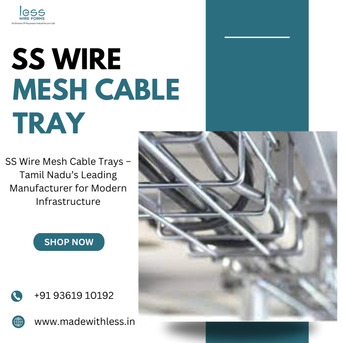 Coimbatore, Electronics, INR 300,  SS Wire Mesh Cable Tray Manufacturer In India - LessWireForm
