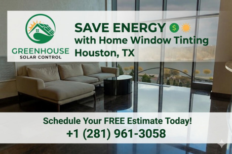 Houston, Business, Save Energy With Home Window Tinting Houston