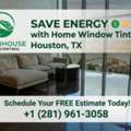 Save Energy With Home Window Tinting Houston