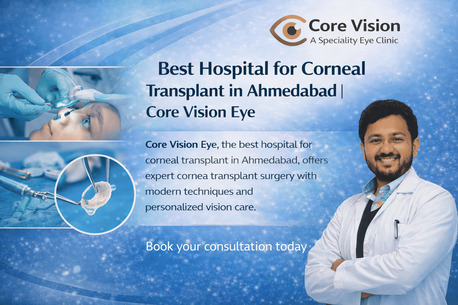 Ahmedabad, Health, Start Your Recovery With Corneal Transplant Care In Ahmedabad