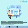 Improve Organizational Performance With EnFuse&rsquo;s Decision Support Intelligence