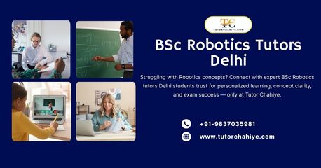 New Delhi, Education, BSc Robotics Tutors Delhi Changing Student Outcomes