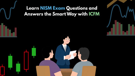 Mumbai, Financial, Learn NISM Exam Questions And Answers The Smart Way With ICFM