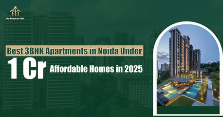 Noida, Real Estate, Affordable 3BHK Apartments In Noida Under 1 Cr | My Property Fact