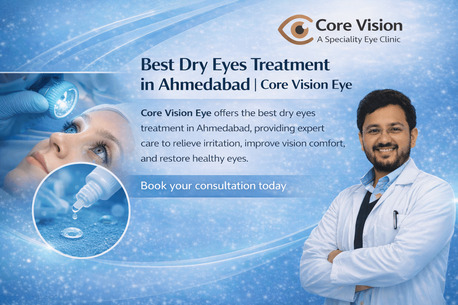Ahmedabad, Health, Relief From Irritation With Dry Eyes Treatment In Ahmedabad
