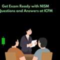 Get Exam Ready With NISM Questions And Answers At ICFM