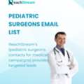 Reach Buyers With Pediatric Surgeons Contacts