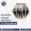Best Security Guard Services In Ghaziaba