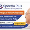 Best Hearing Aids In Ghaziabad | Free Hearing Test By Spectra Plus India