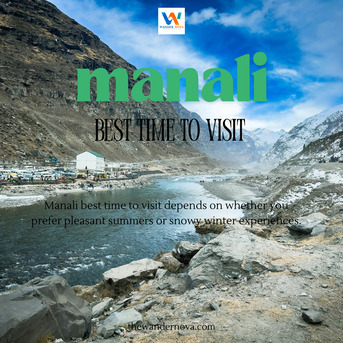 Noida, Travel, Manali Best Time To Visit &ndash; Plan Your Trip Today