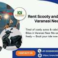 Rent Scooty And Bikes In Varanasi Near Me Without Overpaying