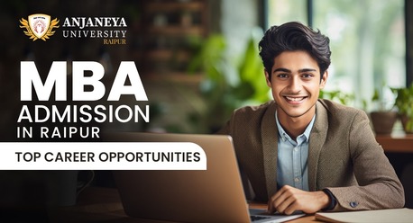 Mumbai, Education, MBA Admission In Raipur &ndash; Top Career Opportunities