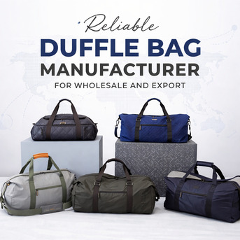New Delhi, Businesses For Sale, Reliable Duffle Bag Manufacturer For Wholesale And Export