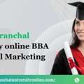 Uttaranchal University Online BBA In Digital Marketing