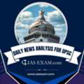 Upgrade Current Affairs As A Strength With Daily News Analysis For UPSC