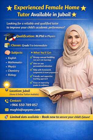 Jubail, Education, Experienced Home Tutor Available In Jubail (Home + Online Tuition)