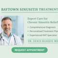 Expert ENT Care For Baytown Sinusitis Treatment