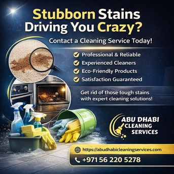 Abu Dhabi, Cleaning, Stubborn Stains Driving You Crazy? Contact A Cleaning Service Today!
