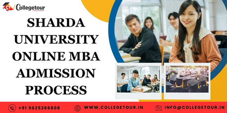 Greater Noida, Lessons Offered, Sharda University Online MBA ADMISSION PROCESS