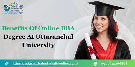 Mumbai, Lessons Offered, Benefits Of Online BBA Degree At Uttaranchal University