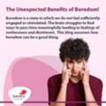 The Unexpected Benefits Of Boredom
