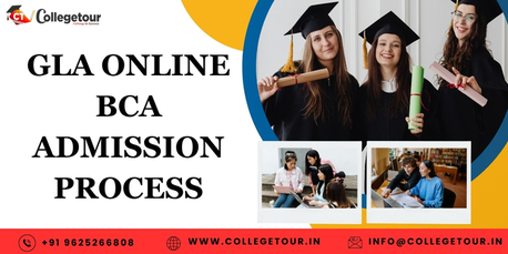 Lucknow, Lessons Offered, GLA Online BCA ADMISSION PROCESS
