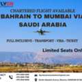 Chartered Flights Are Available From Bahrain To Mumbai Via Dammam