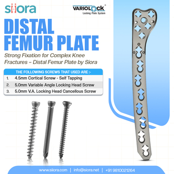 Kiev, Health, Strong Fixation For Complex Knee Fractures &ndash; Distal Femur Plate By Siora