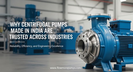 New Delhi, Industrial Machinery, INR 43000,  Why Centrifugal Pumps Made In India Are Trusted Across Industries